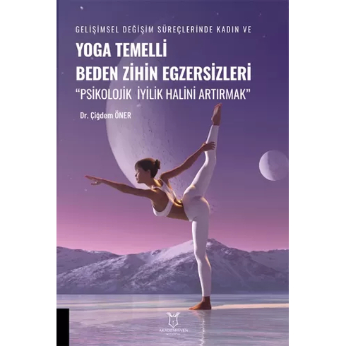 Yoga Temelli Beden Zihin Egzersizleri