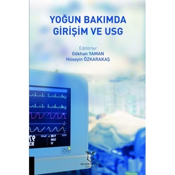 Yoğun Bakımda Girişim Ve Usg Gökhan Yaman