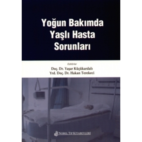 Yoğun Bakımda Yaşlı Hasta Sorunları