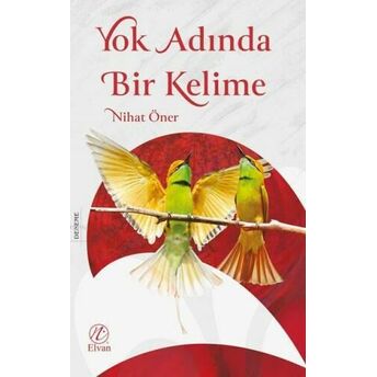 Yok Adında Bir Kelime Nihat Öner