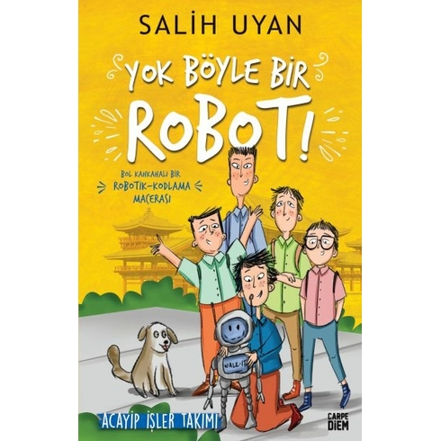 Yok Böyle Bir Robot! - Acayip Işler Takımı Salih Uyan