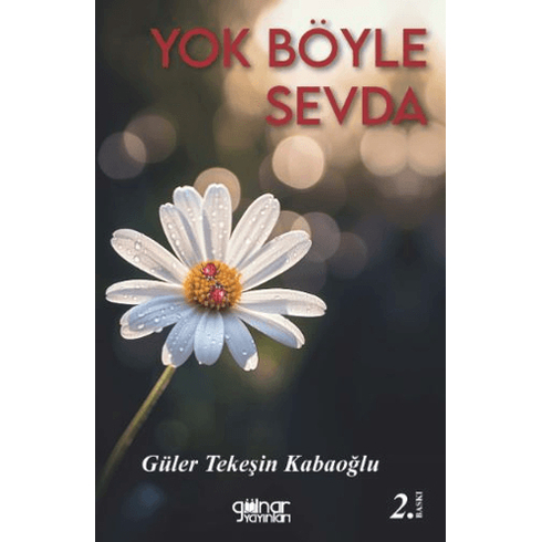 Yok Böyle Sevda Güler Tekeşin Kabaoğlu