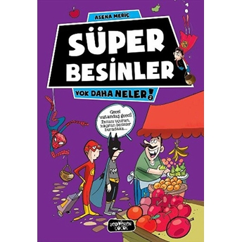 Yok Daha Neler 2 - Süper Besinler Asena Meriç