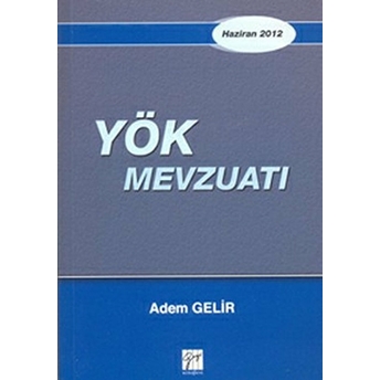 Yök Mevzuatı-Adem Gelir