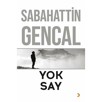 Yok Say - Sabahattin Gencal