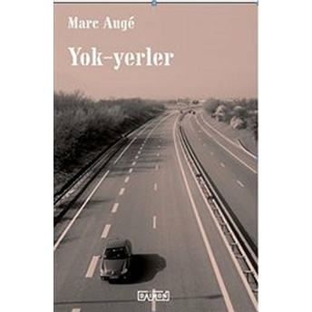 Yok - Yerler Marc Auge