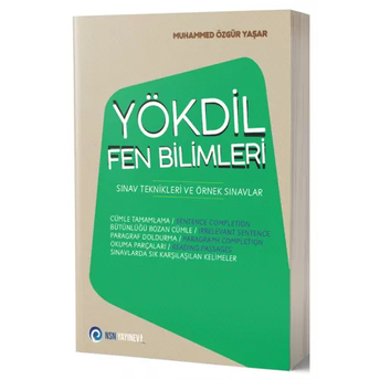 Yökdil Fen Bilimleri Sınav Teknikleri Ve Örnek Sınavlar Muhammed Özgür Yaşar