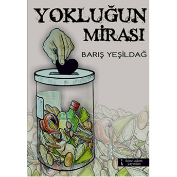 Yokluğun Mirası