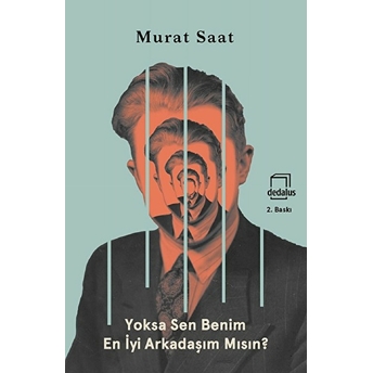 Yoksa Sen Benim En Iyi Arkadaşım Mısın? Murat Saat