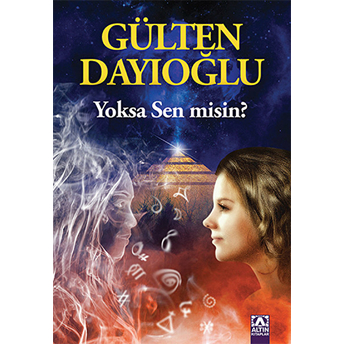 Yoksa Sen Misin? Gülten Dayıoğlu