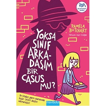 Yoksa Sınıf Arkadaşım Bir Casus Mu? Pamela Butchart