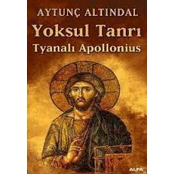 Yoksul Tanrı Aytunç Altındal