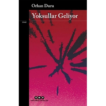 Yoksullar Geliyor Orhan Duru