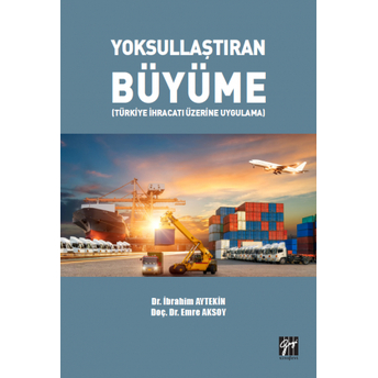 Yoksullaştıran Büyüme Ibrahim Aytekin