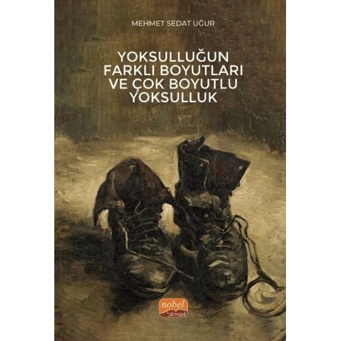 Yoksulluğun Farklı Boyutları Ve Çok Boyutlu Yoksulluk - Mehmet Sedat Uğur