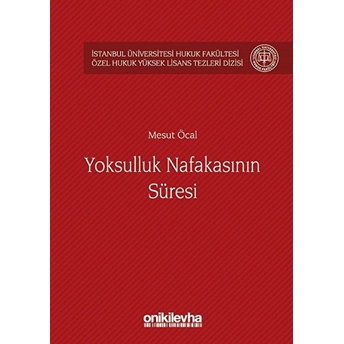 Yoksulluk Nafakasının Süresi - Mesut Öcal