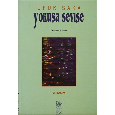 Yokuşa Sevişe Ufuk Saka