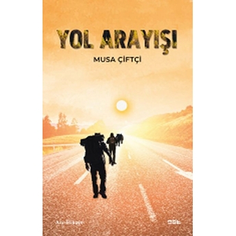 Yol Arayışı