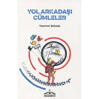 Yol Arkadaşı Cümleler - Yasemin Şüheda