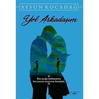 Yol Arkadaşım - Aysun Kocadağ