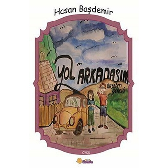 Yol Arkadaşım Bayram Şekeri -  Hasan Başdemir