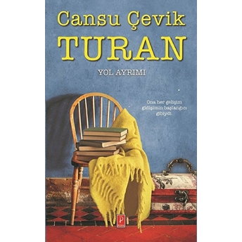 Yol Ayrımı Cansu Çevik Turan