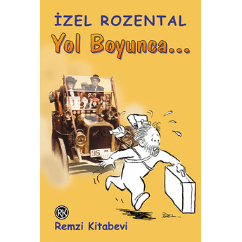 Yol Boyunca... Izel Rozental