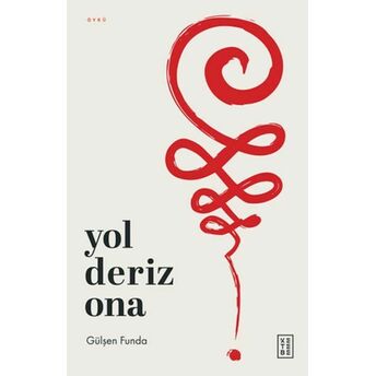 Yol Deriz Ona Gülşen Funda