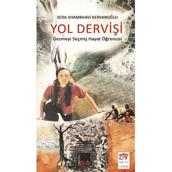 Yol Dervişi Seda Shambhavi Kervanoğlu