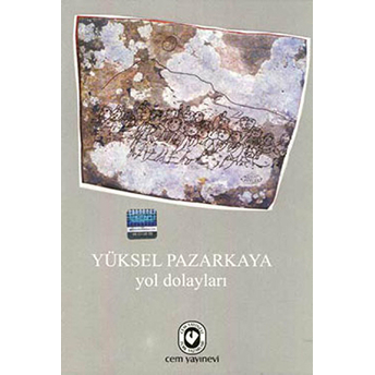 Yol Dolayları Yüksel Pazarkaya