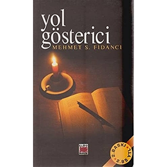 Yol Gösterici Mehmet S. Fidancı