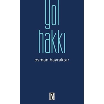 Yol Hakkı Osman Bayraktar