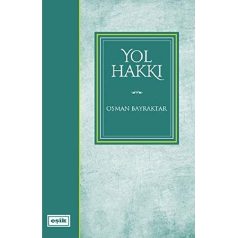 Yol Hakkı Osman Bayraktar