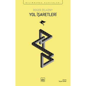 Yol Işaretleri Roger Zelazny