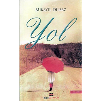 Yol Mikail Dilbaz