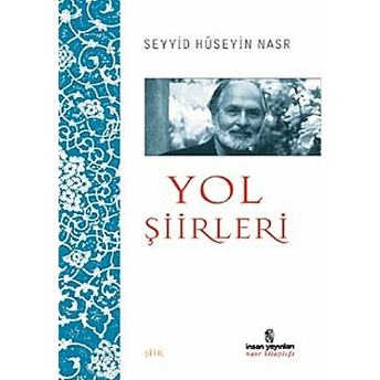 Yol Şiirleri Seyyid Hüseyin Nasr