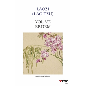 Yol Ve Erdem Laozi (Lao Tzu)