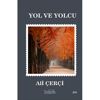 Yol Ve Yolcu