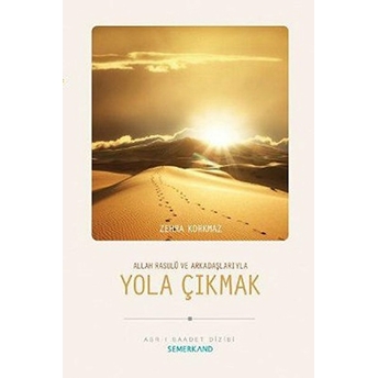 Yola Çıkmak Zehra Korkmaz