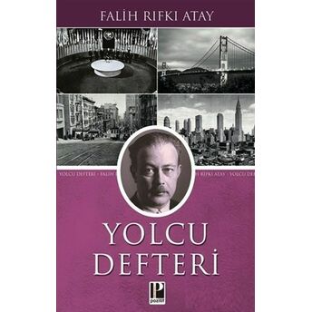 Yolcu Defteri Falih Rıfkı Atay