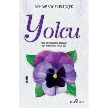 Yolcu Mehtap Soyuduru Çiçek