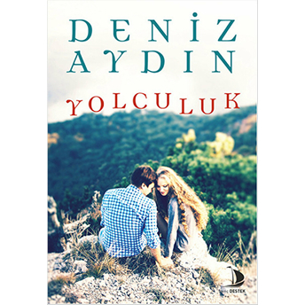 Yolculuk-Deniz Aydın