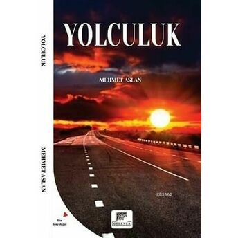 Yolculuk Mehmet Aslan