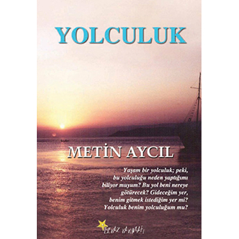 Yolculuk Metin Aycıl