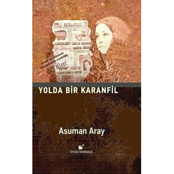 Yolda Bir Karanfil Asuman Aray