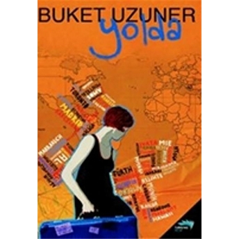 Yolda Buket Uzuner