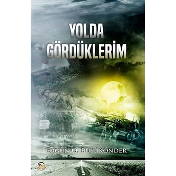 Yolda Gördüklerim Kolektif