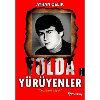 Yolda Yürüyenler