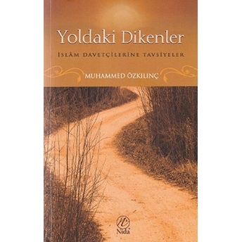 Yoldaki Dikenler