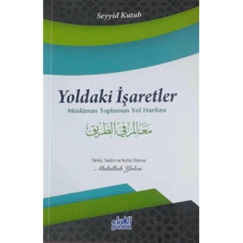 Yoldaki Işaretler Seyyid Kutub